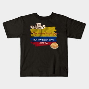 My Mind Says Gym but My Heart Says Arepa Kids T-Shirt